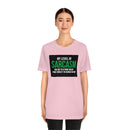 My Level of Sarcasm…. Unisex Jersey Short Sleeve Tee