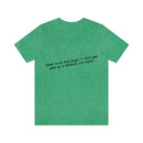 Unisex Jersey Short Sleeve Tee Bob Seger in Nutbush city limits