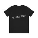 Unisex Jersey Short Sleeve Tee Bob Seger in Nutbush City Limits
