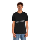 Unisex Jersey Short Sleeve Tee Bob Seger Fire Down Below
