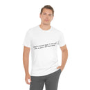 Unisex Jersey Short Sleeve Tee Bob Seger Fire Down Below