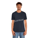 Unisex Jersey Short Sleeve Tee Bob Seger Fire Down Below