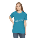 Unisex Jersey Short Sleeve Tee Bob Seger Fire Down Below