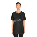 Unisex Jersey Short Sleeve Tee Bob Seger in Nutbush City Limits