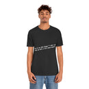 Unisex Jersey Short Sleeve Tee Bob Seger Fire Down Below