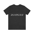 Unisex Jersey Short Sleeve Tee Eagles Life in the Fast Lane