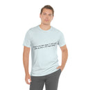 Unisex Jersey Short Sleeve Tee Bob Seger Fire Down Below
