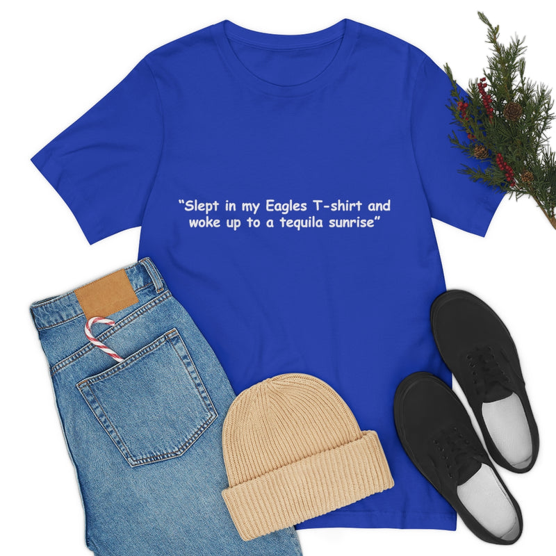 Unisex Jersey Short Sleeve Tee Eagles to a Tequila Sunrise