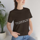 Unisex Jersey Short Sleeve Tee Bob Seger Fire Down Below