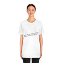 Unisex Jersey Short Sleeve Tee Bob Seger Fire Down Below