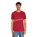 Unisex Jersey Short Sleeve Tee Bob Seger Fire Down Below