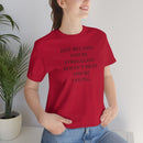 Just Because You Are Struggling Doesn’t Mean You Are Failing Short Sleeve Tee