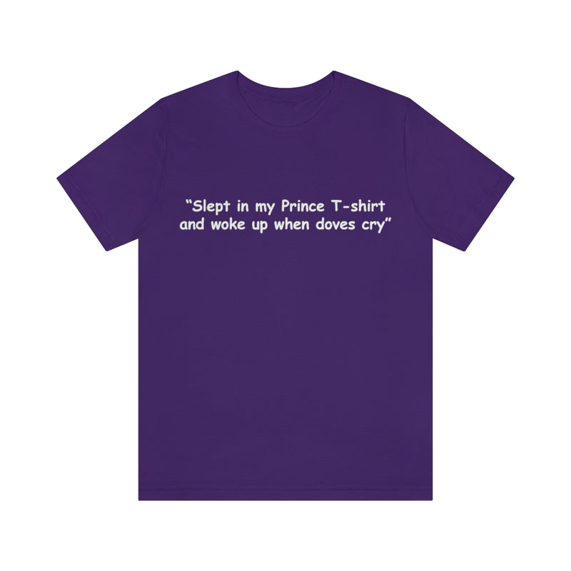 Unisex Jersey Short Sleeve Tee Prince When Doves Cry