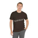 Unisex Jersey Short Sleeve Tee Bob Seger Fire Down Below