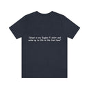 Unisex Jersey Short Sleeve Tee Eagles Life in the Fast Lane