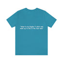 Unisex Jersey Short Sleeve Tee Eagles Life in the Fast Lane