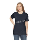 Unisex Jersey Short Sleeve Tee Bob Seger Fire Down Below