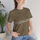 Unisex Jersey Short Sleeve Tee Bob Seger Fire Down Below