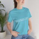 Unisex Jersey Short Sleeve Tee Bob Seger in Nutbush City Limits