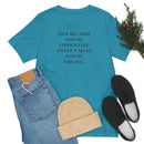 Just Because You Are Struggling Doesn’t Mean You Are Failing Short Sleeve Tee