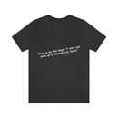 Unisex Jersey Short Sleeve Tee Bob Seger in Nutbush City Limits